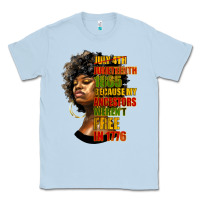 Dusty Blue juneteenth 1885 because my ancestors weren't free in 1776 black woman Classic Tee - HRA Design Shop
