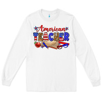 White American teacher Long Sleeve Tee - Zillion Design Studio
