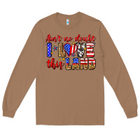 Toasted Coconut ain't no doubt i love this land Long Sleeve Tee - Zillion Design Studio