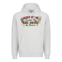 Dove Grey please let me drink my iced coffee in peace Premium Hoodie - MaliasSmallBusiness