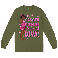 Army Green Cancer Picked The Wrong Diva with Black Woman Long Sleeve Tee - texasbilliewilder