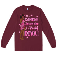 Burgundy Cancer Picked The Wrong Diva with Black Woman Long Sleeve Tee - texasbilliewilder