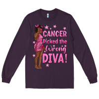 Plum Cancer Picked The Wrong Diva with Black Woman Long Sleeve Tee - texasbilliewilder