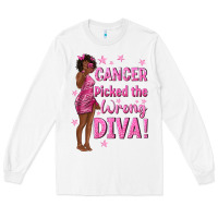 White Cancer Picked The Wrong Diva with Black Woman Long Sleeve Tee - texasbilliewilder