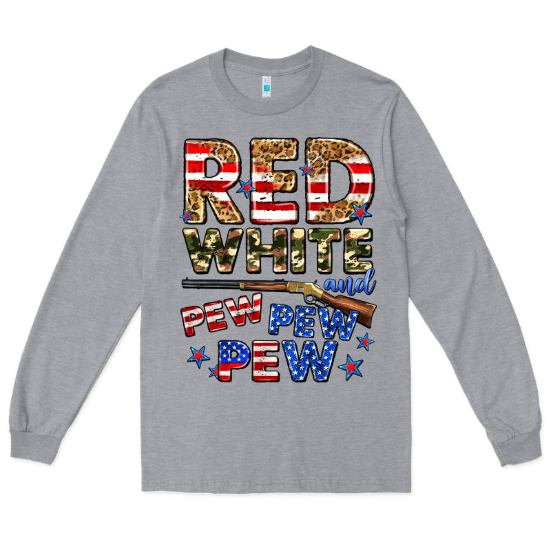 Red White And Pew Pew Pew Long Sleeve Tee by Zillion Design Studio | Teevron