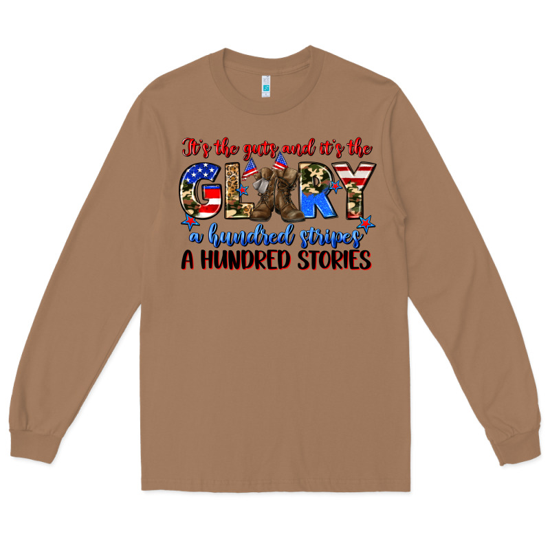 It's The Guts And It's The Glory A Hundred Stripes Long Sleeve Tee by Zillion Design Studio | Teevron