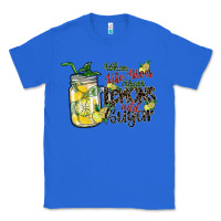 True Royal when life gives you lemons add sugar Classic Tee - SublimationCraftShop