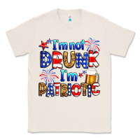 Natural I'm not drunk I'm patriotic Classic Tee - Neo Western
