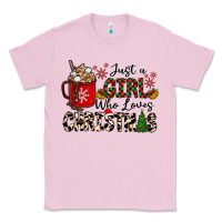 Bubblegum Pink just a girl who loves christmas Classic Tee - CowhideDigitalArt