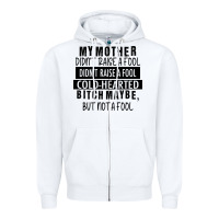White my mother black Zipper Hoodie - RacoonDesign