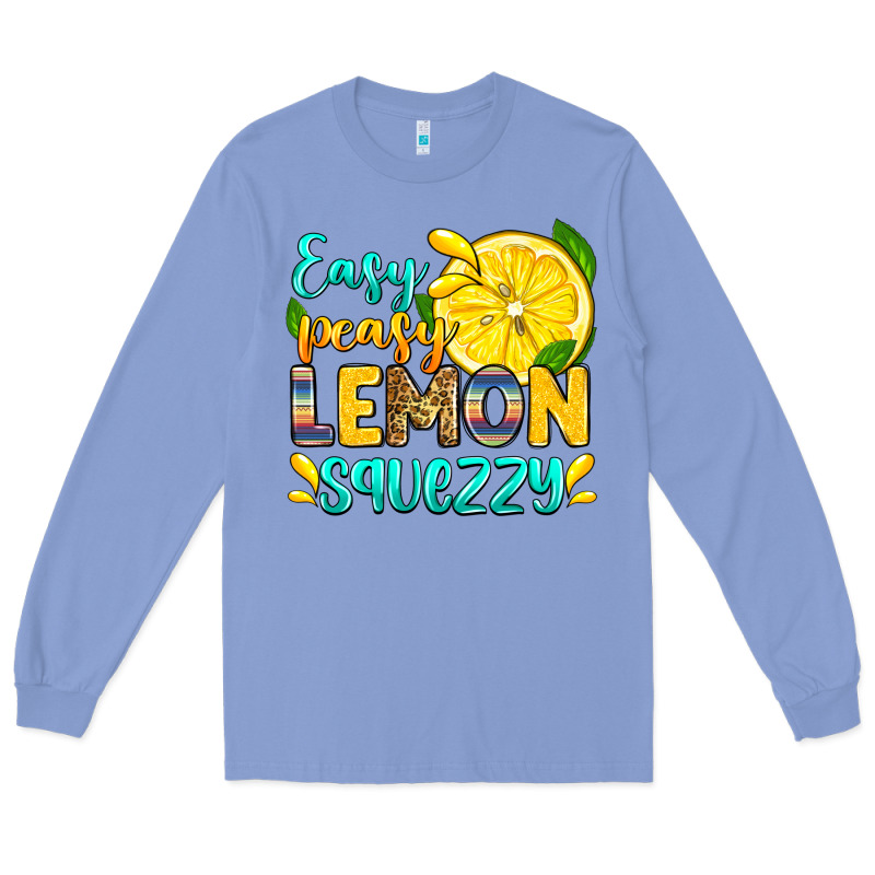 Easy Peasy Lemon Squezzy Long Sleeve Tee by Zillion Design Studio | Teevron