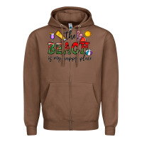 Chestnut the beach is my happy place Zipper Hoodie - CowhideDigitalArt