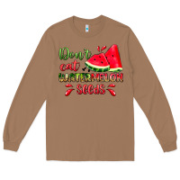 Toasted Coconut don't eat watermelon seeds Long Sleeve Tee - Zillion Design Studio