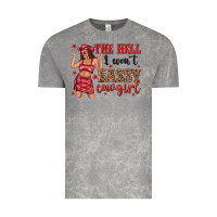 The Hell I Wont Sassy Cowgirl Vintage Tee | Teevron
