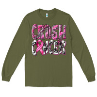 Army Green Crush Cancer Long Sleeve Tee - texasbilliewilder
