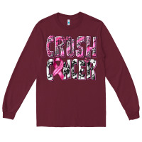 Crush Cancer Long Sleeve Tee | Teevron