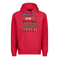 Cardinal may the booty get fatter & the belly Premium Hoodie - MaliasSmallBusiness