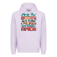 Lilac may the booty get fatter & the belly Premium Hoodie - MaliasSmallBusiness
