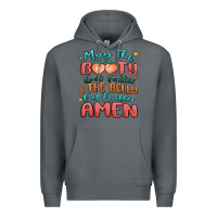 Rock may the booty get fatter & the belly Premium Hoodie - MaliasSmallBusiness