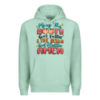 Seafoam may the booty get fatter & the belly Premium Hoodie - MaliasSmallBusiness
