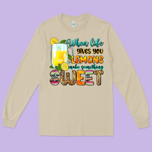 When Life Gives You Lemons Make Someting Sweet Long Sleeve Tee Designed By Zillion Design Studio
