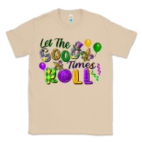 Let The Good Times Roll Classic Tee | Teevron