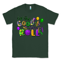 Sports Green let the good times roll Classic Tee - FaDigitalArtStudio