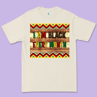 I Am Black Every Month Premium Tee Designed By Artiststas