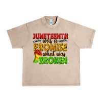 French Oak juneteenth was a promise what was broken Urban Heavy Tee - texasbilliewilder