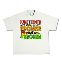 Pistachio juneteenth was a promise what was broken Urban Heavy Tee - texasbilliewilder