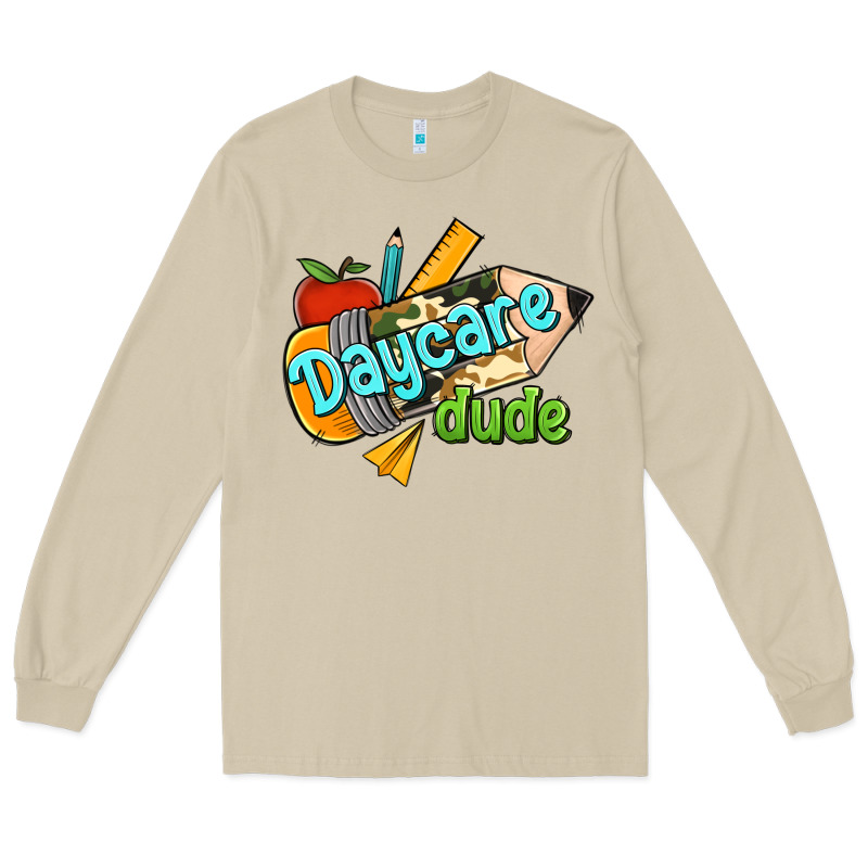 Daycare Dude Long Sleeve Tee by RanaPortraitStore | Teevron