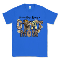 True Royal kinda busy being a goat mom Classic Tee - CowhideDigitalArt