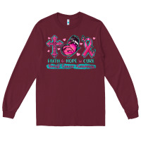 Burgundy Faith Hope Cure Breast Cancer Awareness Long Sleeve Tee - texasbilliewilder
