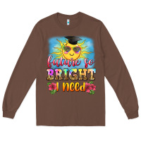 Chestnut future so bright i need Long Sleeve Tee - Zillion Design Studio