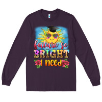 Plum future so bright i need Long Sleeve Tee - Zillion Design Studio