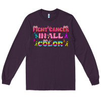 Plum Fight Cancer In All Color Long Sleeve Tee - texasbilliewilder
