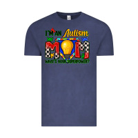 Vintage Denim i'm an autism mom what's your superpower Vintage Tee - Zillion Design Studio