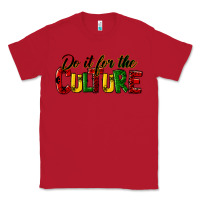 Red do it for the culture juneteenth Classic Tee - HRA Design Shop