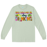 Matcha you had me at day drinking Long Sleeve Tee - Zillion Design Studio