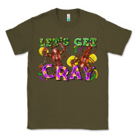 Army Green let's get cray Classic Tee - FaDigitalArtStudio
