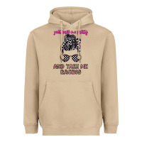 Just Call Me Pretty And Take Me Racing Heavyweight Hoodie | Teevron