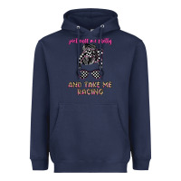 Navy just call me pretty and take me racing Heavyweight Hoodie - JahusDesignShop