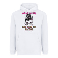 White just call me pretty and take me racing Heavyweight Hoodie - JahusDesignShop
