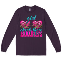 Plum Girl Check Those Boobies Long Sleeve Tee - texasbilliewilder