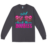 Smoke Girl Check Those Boobies Long Sleeve Tee - texasbilliewilder