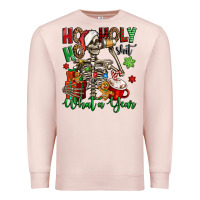 Ho Ho Holy Shit What A Year Christmas Skeleton Premium Sweatshirt | Teevron