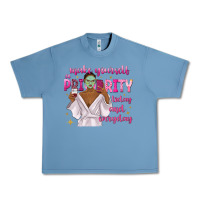 Pebble Blue make yourself a priority today and everyday Urban Heavy Tee - texasbilliewilder