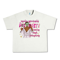 Pistachio make yourself a priority today and everyday Urban Heavy Tee - texasbilliewilder