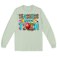 Matcha teachers gonna teach Long Sleeve Tee - Zillion Design Studio