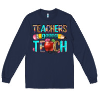 Navy teachers gonna teach Long Sleeve Tee - Zillion Design Studio